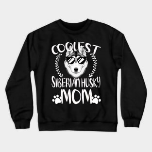 Glasses Coolest Siberian Husky Dog Mom Crewneck Sweatshirt